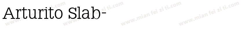 Arturito Slab字体转换